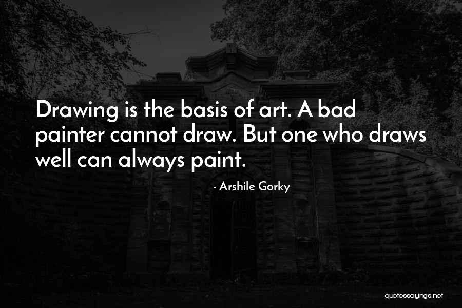 Arshile Gorky Quotes 214318