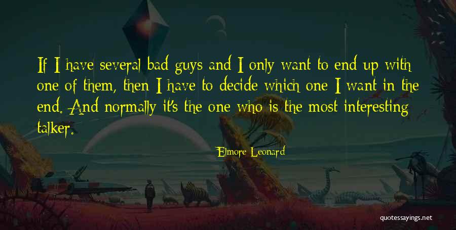 Arslanagic Bridge Quotes By Elmore Leonard Arslanagic Bridge Quotes By Elmore Leonard