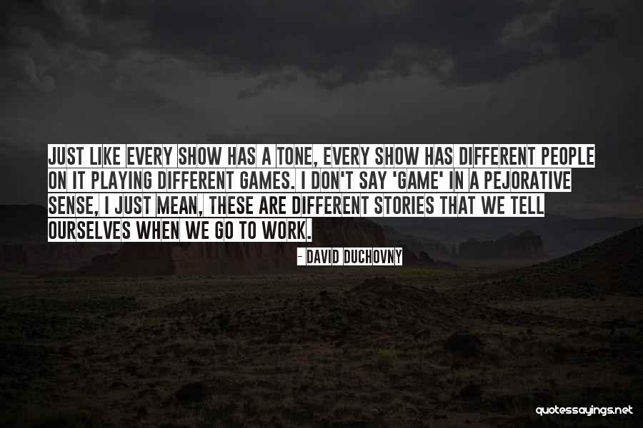 Arslanagica Most Quotes By David Duchovny Arslanagica Most Quotes By David Duchovny