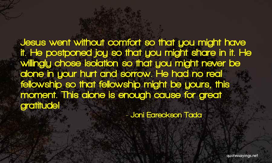 Arson Cases Quotes By Joni Eareckson Tada Arson Cases Quotes By Joni Eareckson Tada
