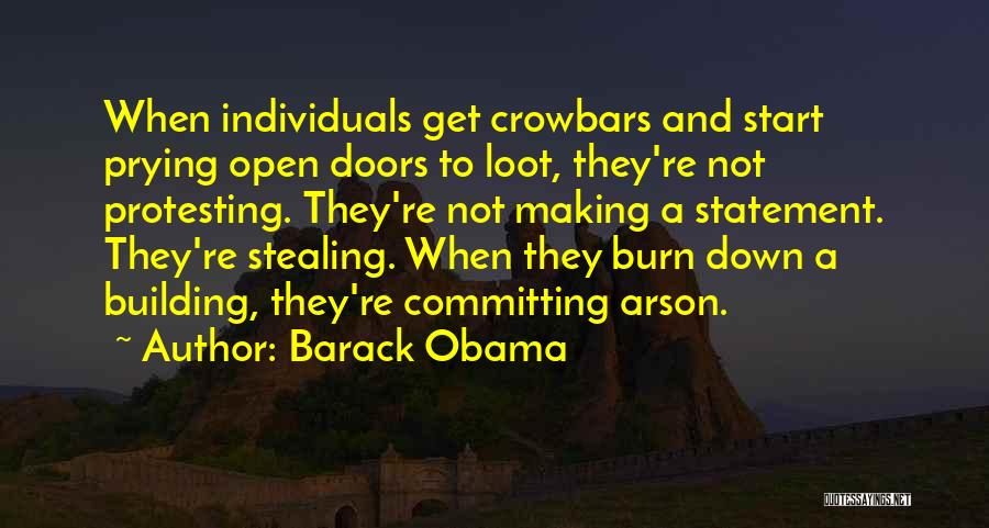 Arson Quotes By Barack Obama