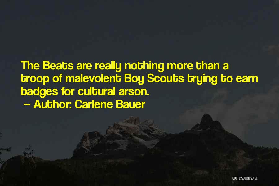 Arson Quotes By Carlene Bauer