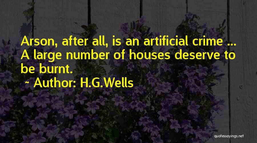 Arson Quotes By H.G.Wells