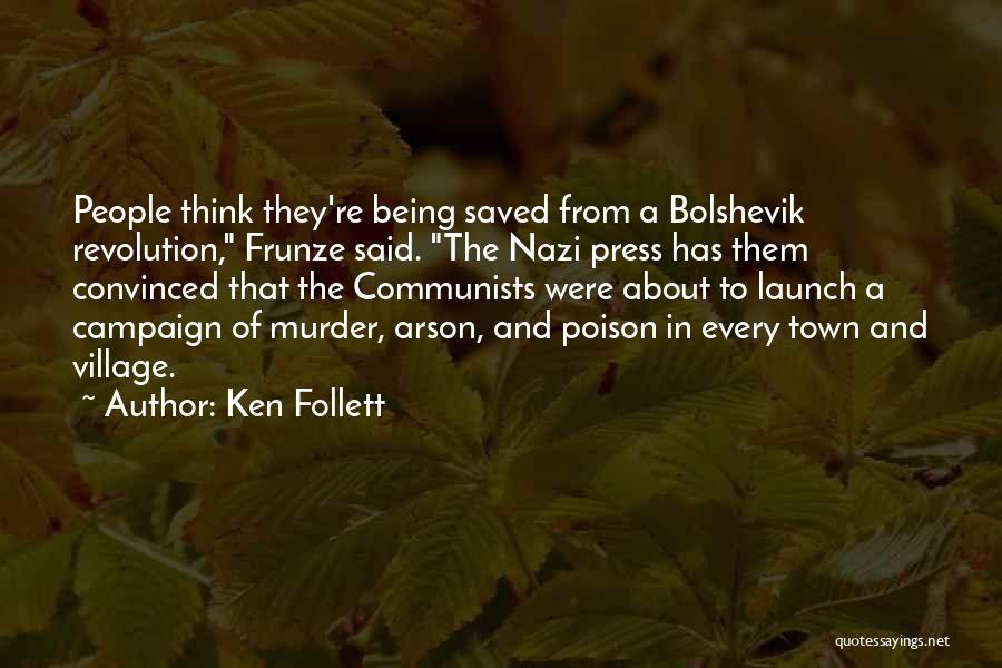 Arson Quotes By Ken Follett