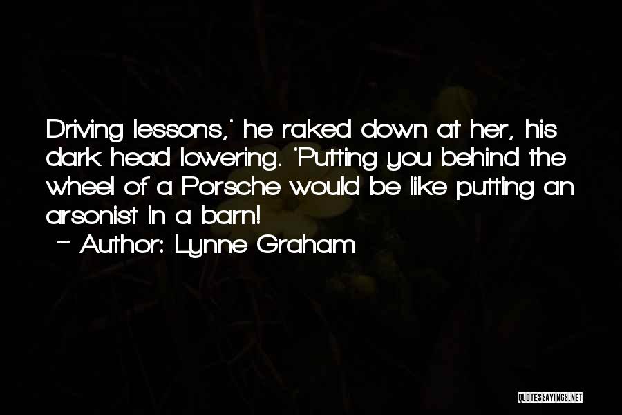 Arsonist Quotes By Lynne Graham