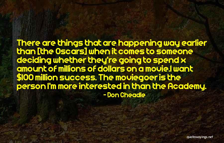 Arsonists Cookbook Quotes By Don Cheadle Arsonists Cookbook Quotes By Don Cheadle
