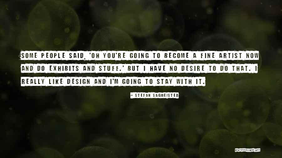 Arsonists Cookbook Quotes By Stefan Sagmeister Arsonists Cookbook Quotes By Stefan Sagmeister