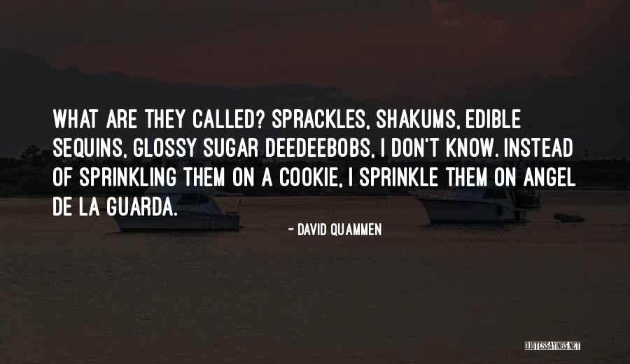 Arsons Quotes By David Quammen Arsons Quotes By David Quammen