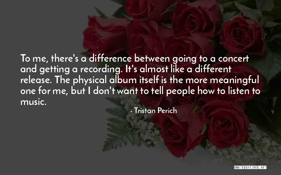 Arsuaga Rafael Quotes By Tristan Perich Arsuaga Rafael Quotes By Tristan Perich