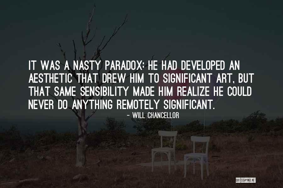 Art Aesthetic Quotes By Will Chancellor Art Aesthetic Quotes By Will Chancellor