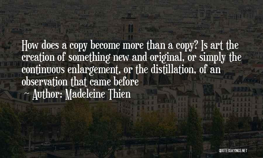 Art And Copy Quotes By Madeleine Thien