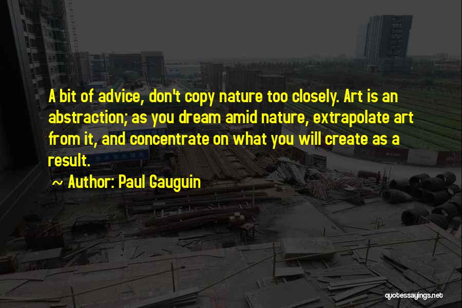 Art And Copy Quotes By Paul Gauguin