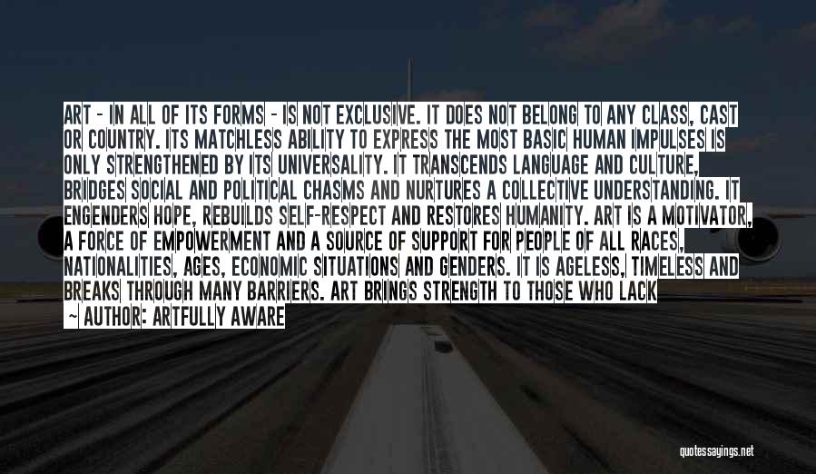 Art And Culture Quotes By Artfully Aware