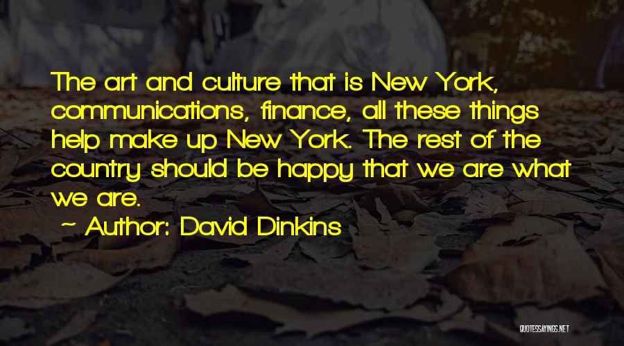 Art And Culture Quotes By David Dinkins