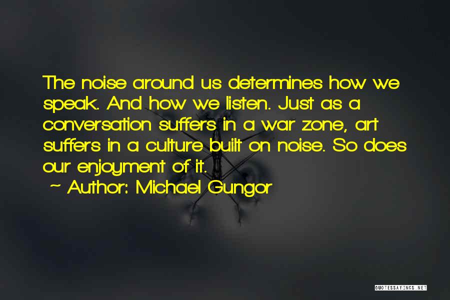 Art And Culture Quotes By Michael Gungor