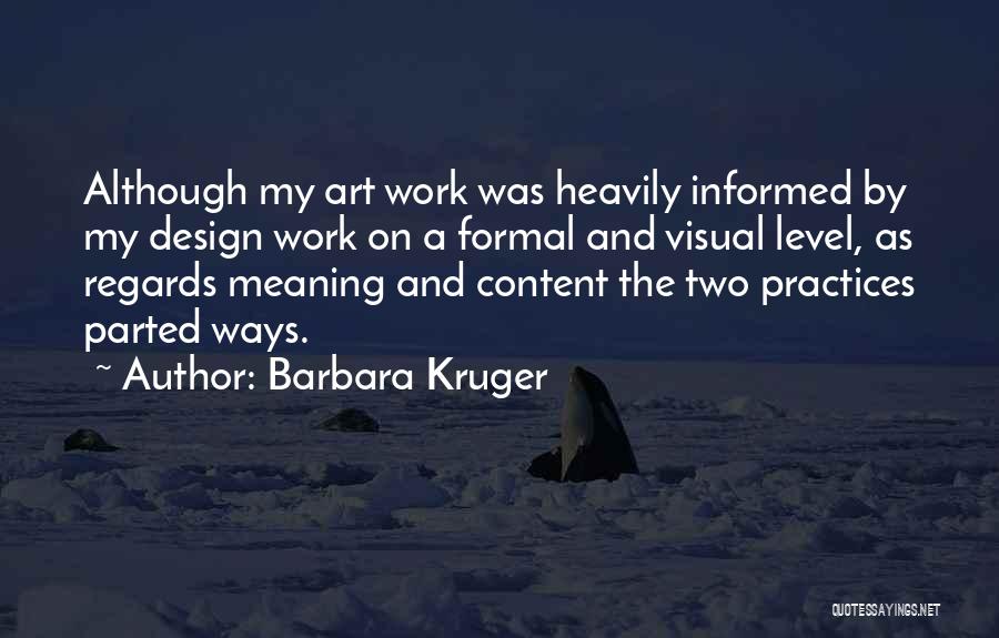 Art And Design Quotes By Barbara Kruger