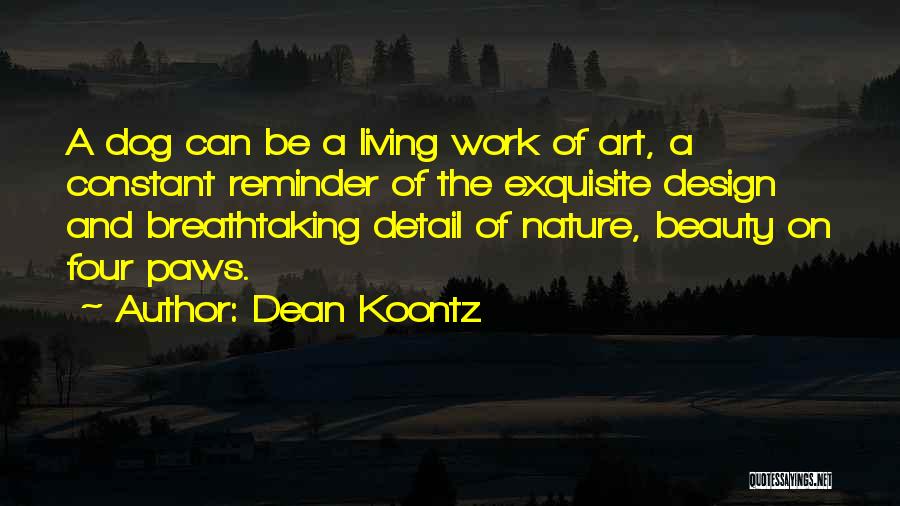 Art And Design Quotes By Dean Koontz