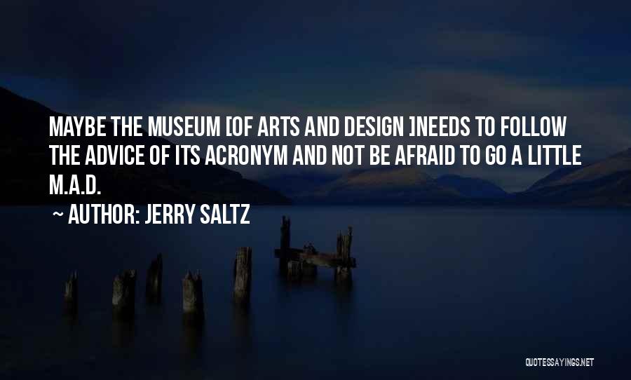 Art And Design Quotes By Jerry Saltz