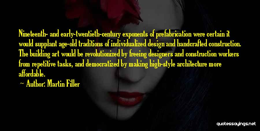 Art And Design Quotes By Martin Filler