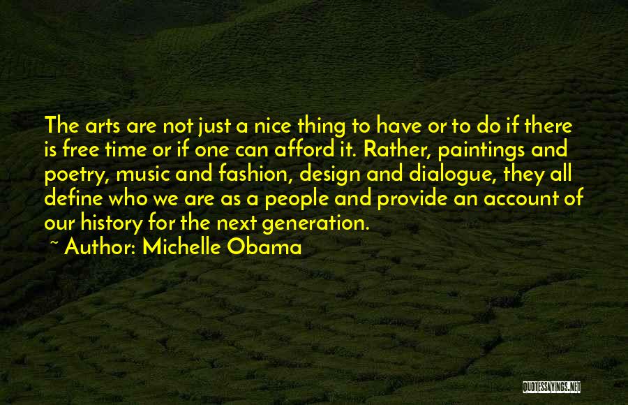 Art And Design Quotes By Michelle Obama