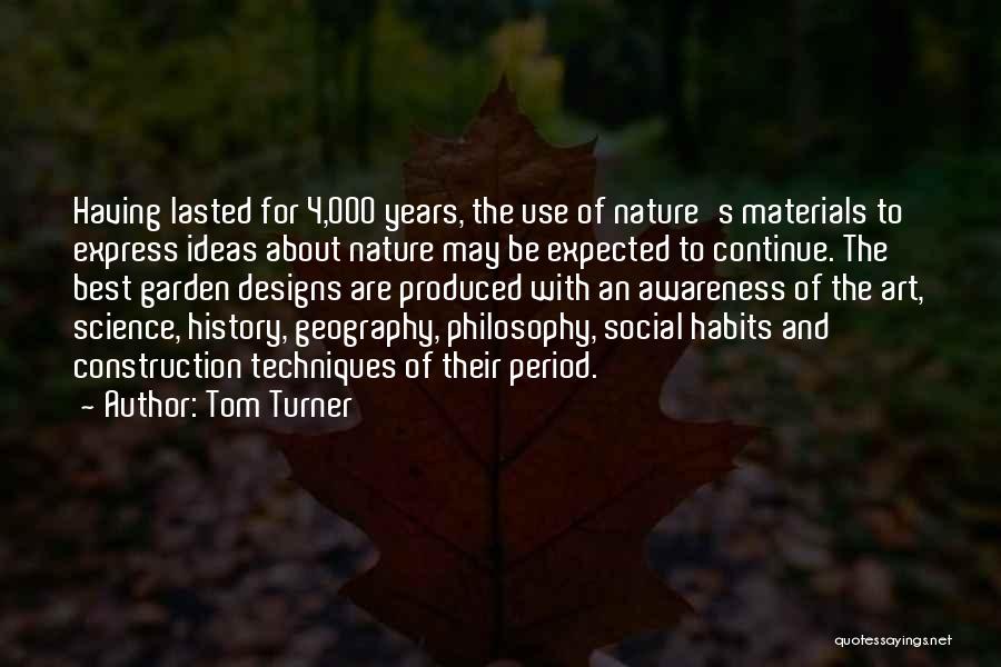 Art And Design Quotes By Tom Turner