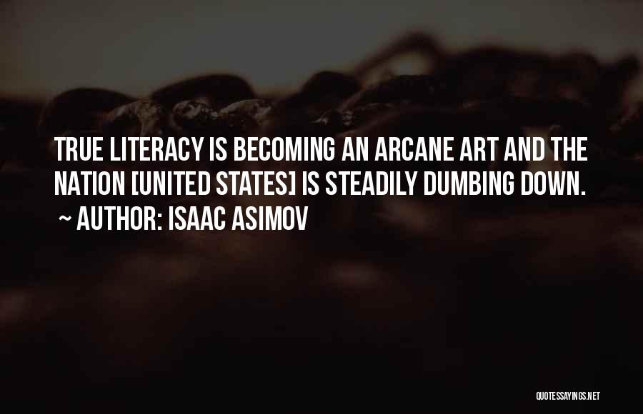 Art And Education Quotes By Isaac Asimov