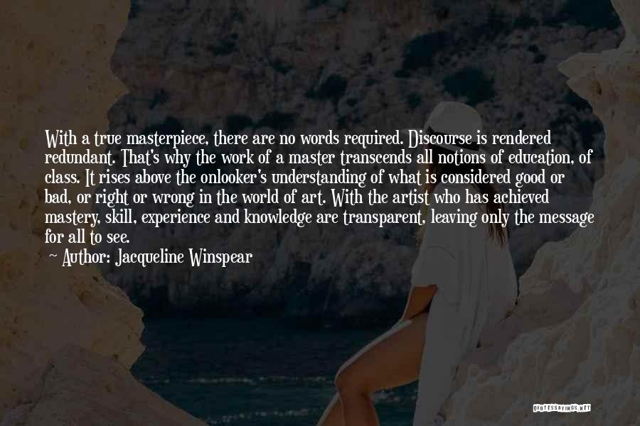 Art And Education Quotes By Jacqueline Winspear
