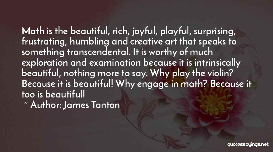 Art And Education Quotes By James Tanton