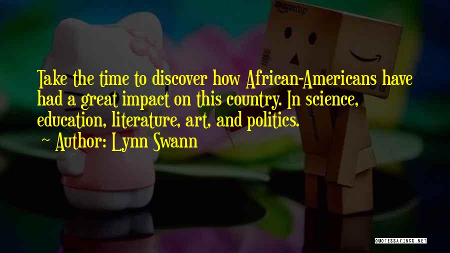 Art And Education Quotes By Lynn Swann