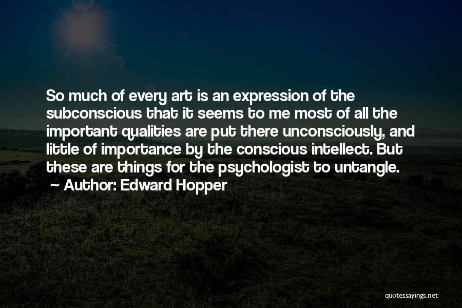 Art And Expression Quotes By Edward Hopper