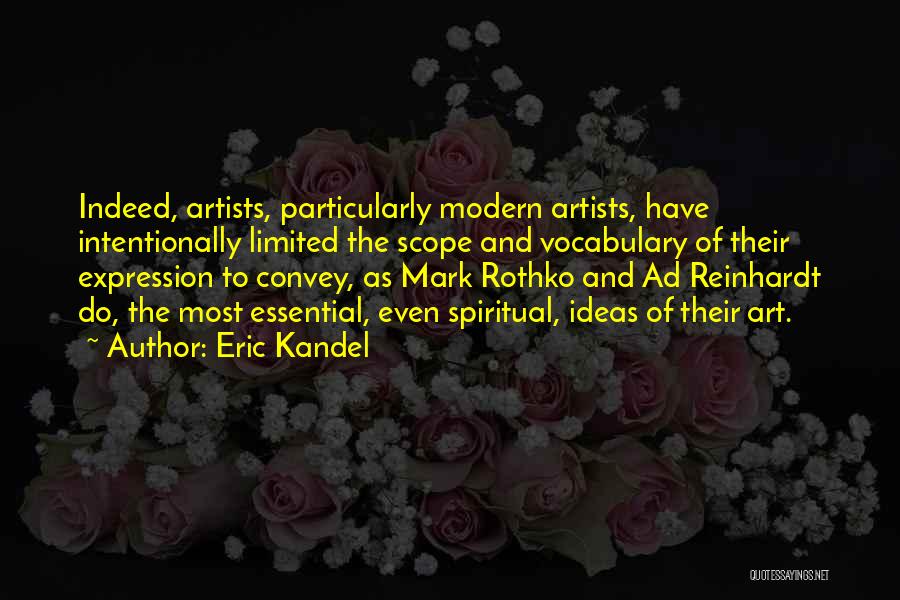 Art And Expression Quotes By Eric Kandel