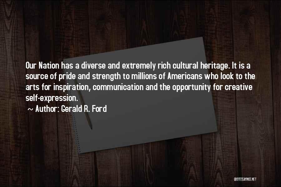Art And Expression Quotes By Gerald R. Ford