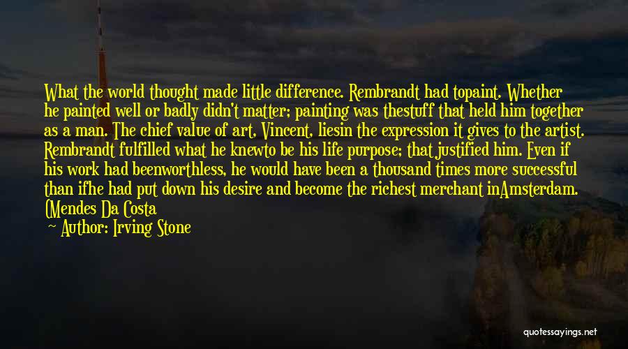 Art And Expression Quotes By Irving Stone