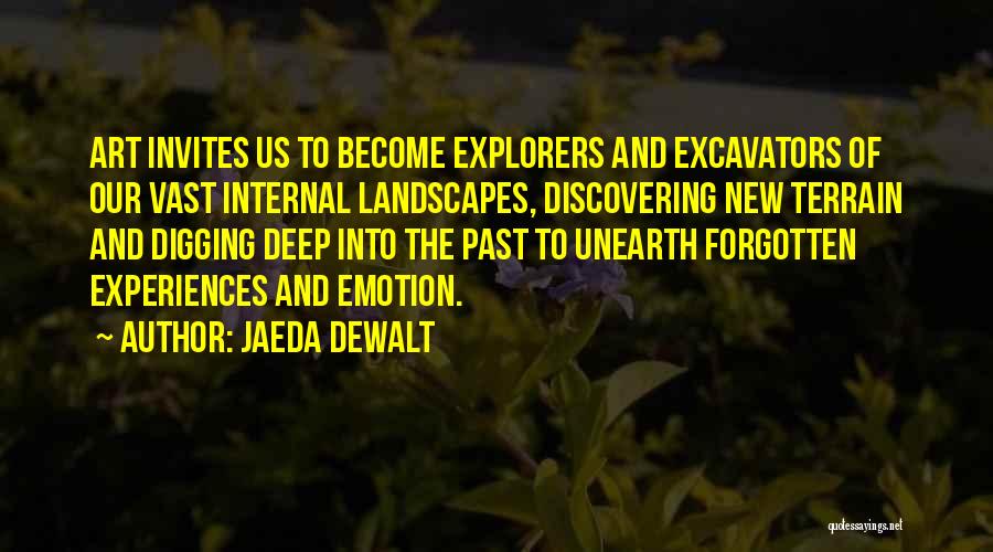 Art And Expression Quotes By Jaeda DeWalt