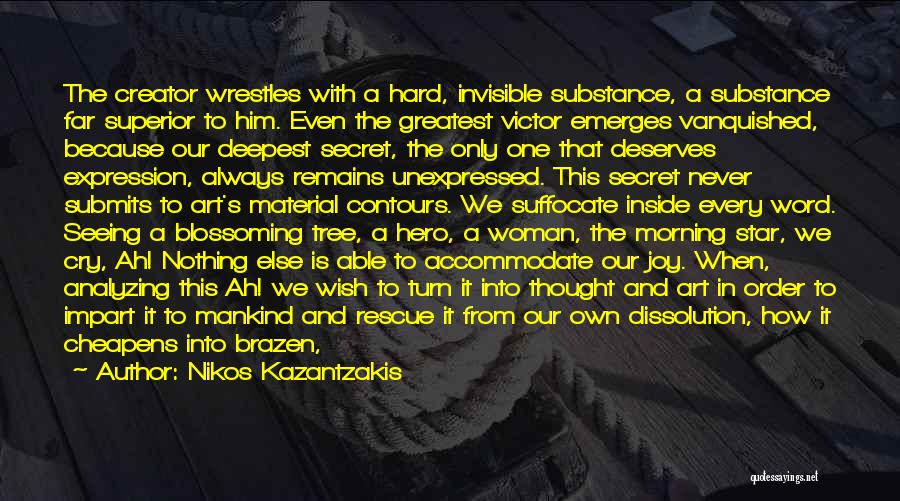 Art And Expression Quotes By Nikos Kazantzakis