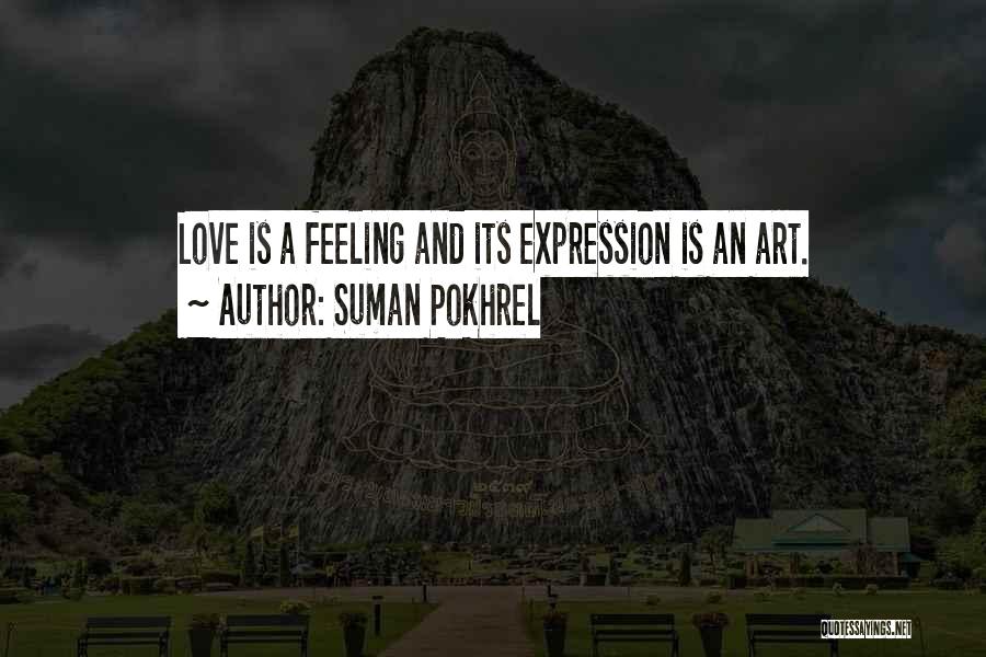 Art And Expression Quotes By Suman Pokhrel