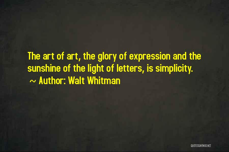 Art And Expression Quotes By Walt Whitman