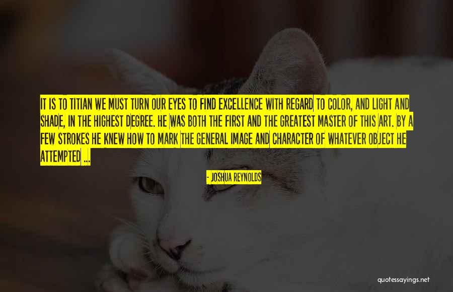 Art And Eyes Quotes By Joshua Reynolds Art And Eyes Quotes By Joshua Reynolds