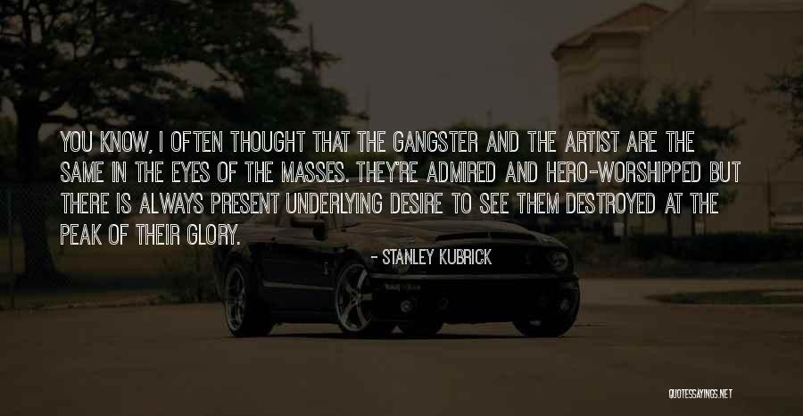 Art And Eyes Quotes By Stanley Kubrick Art And Eyes Quotes By Stanley Kubrick