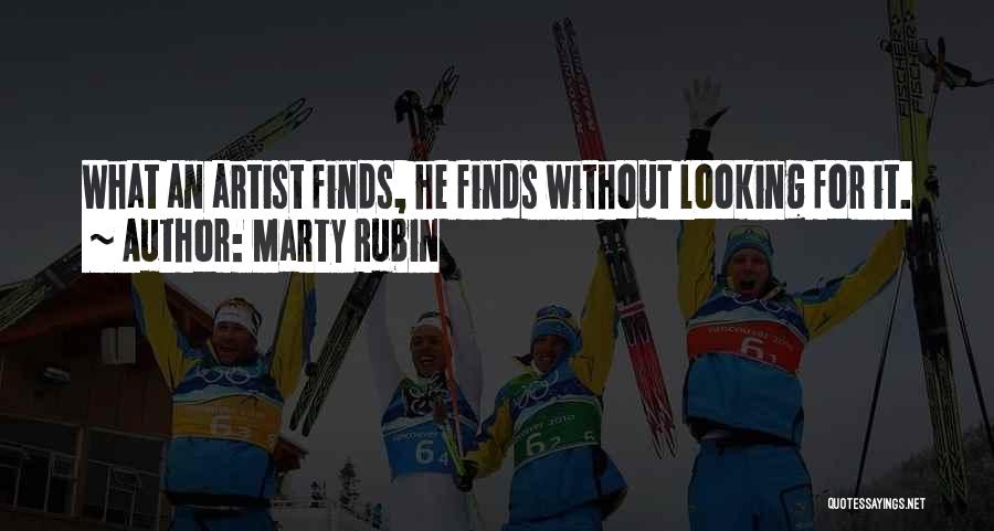 Art And Finding Yourself Quotes By Marty Rubin