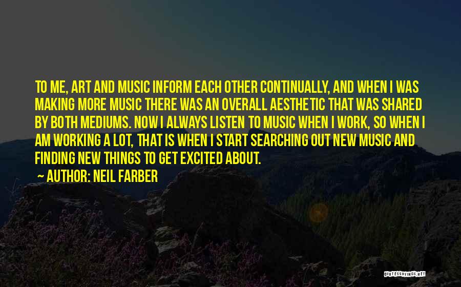 Art And Finding Yourself Quotes By Neil Farber