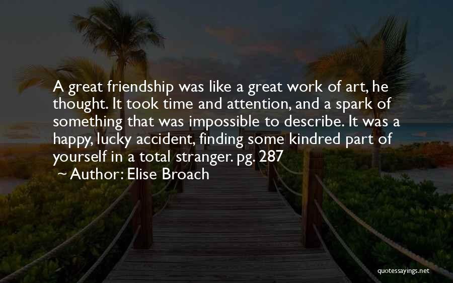 Art And Friendship Quotes By Elise Broach