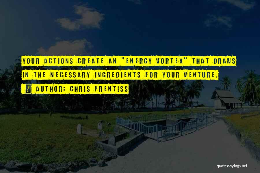 Art And Happiness Quotes By Chris Prentiss