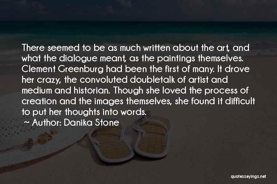Art And History Quotes By Danika Stone