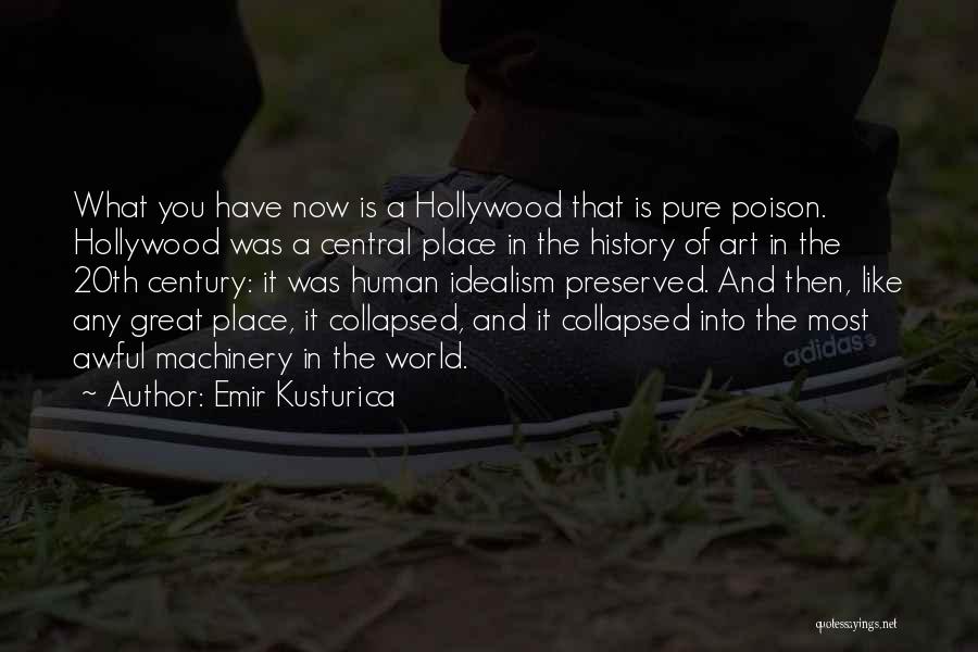 Art And History Quotes By Emir Kusturica