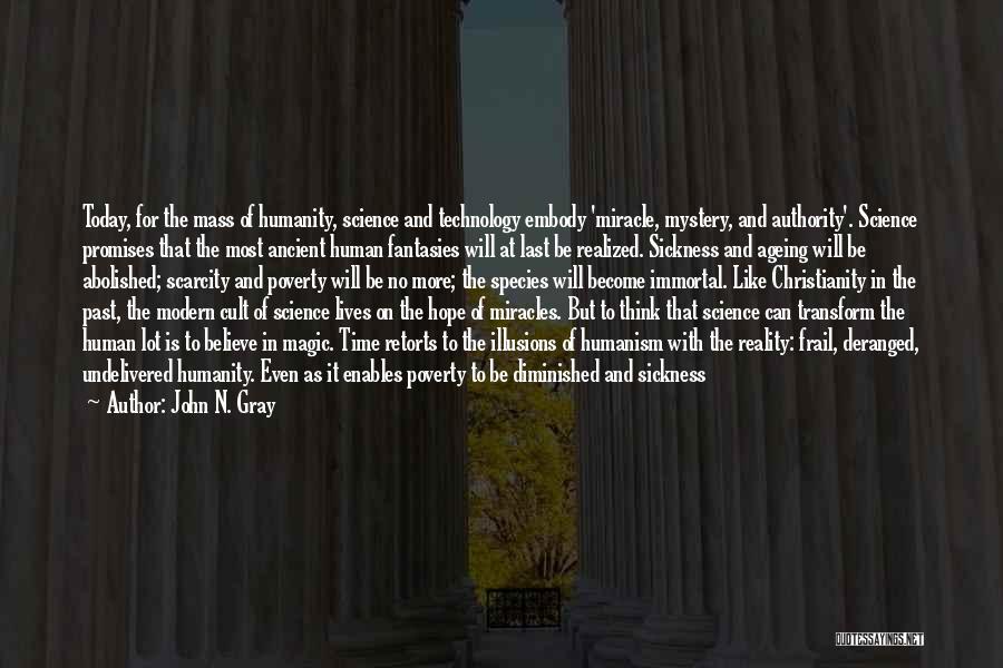 Art And Humanity Quotes By John N. Gray