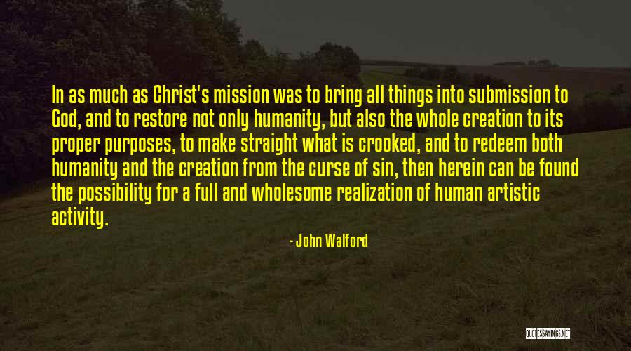 Art And Humanity Quotes By John Walford Art And Humanity Quotes By John Walford