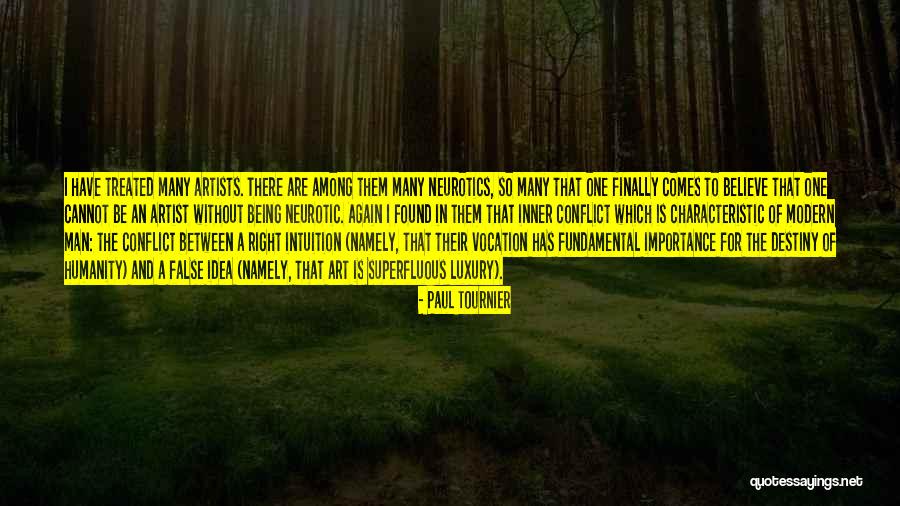Art And Humanity Quotes By Paul Tournier Art And Humanity Quotes By Paul Tournier