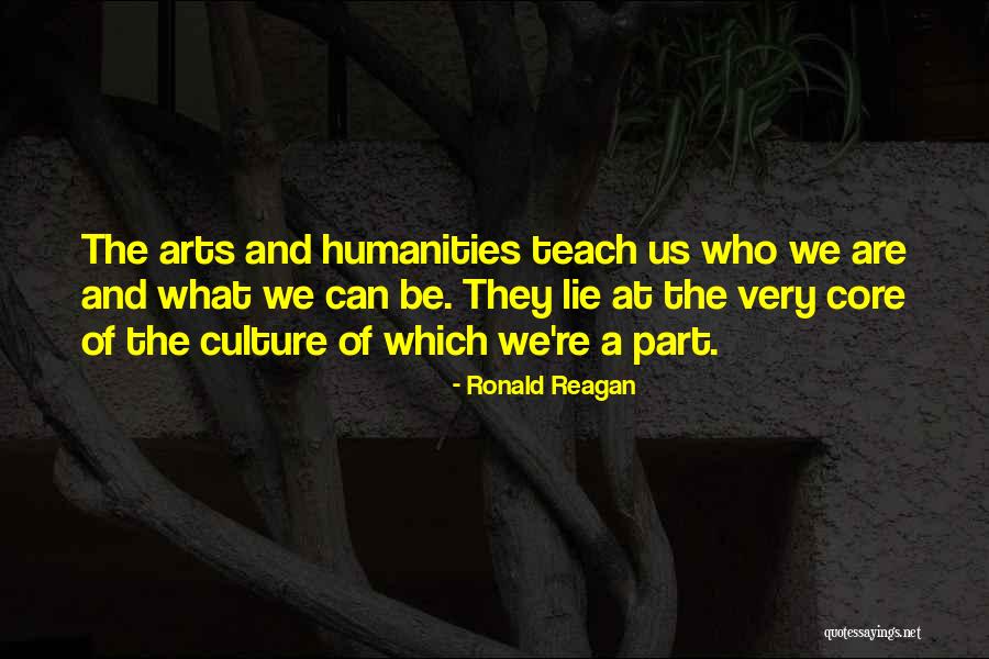 Art And Humanity Quotes By Ronald Reagan Art And Humanity Quotes By Ronald Reagan