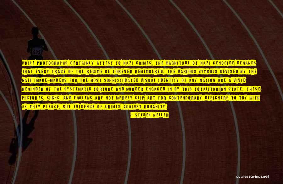 Art And Humanity Quotes By Steven Heller Art And Humanity Quotes By Steven Heller